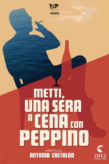 Metti, una sera a cena con Peppino Trailer