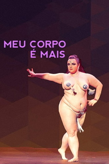 Meu Corpo é Mais Trailer