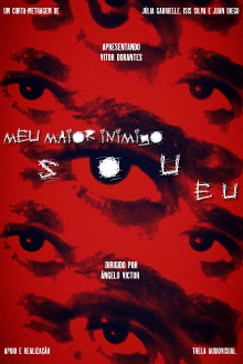 Meu Maior Inimigo Sou Eu Trailer