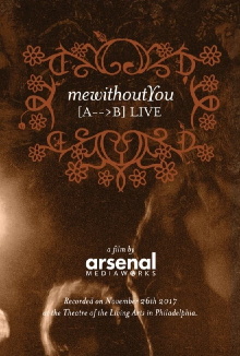 mewithoutYou [ A → B ] Live Trailer