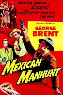 Mexican Manhunt Trailer