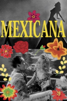 Mexicana Trailer