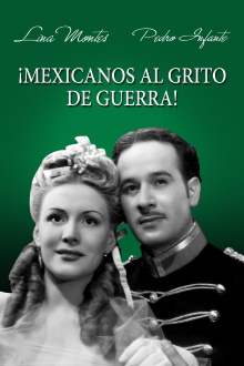 Mexicanos al Grito de Guerra Trailer