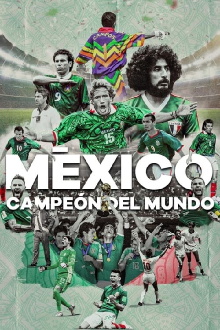 México ¿Campeón Del Mundo? Trailer