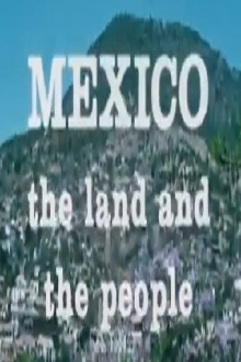 Mexico: The Land and the People Trailer