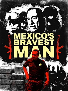 Mexico's Bravest Man Trailer