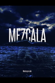 Mezcala Trailer