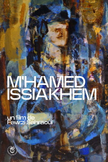 M'hamed Issiakhem Trailer