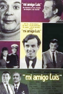 Mi amigo Luis Trailer