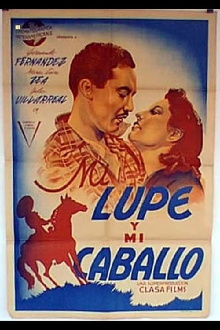 Mi lupe y mi caballo Trailer