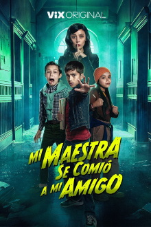 Mi Maestra se comió a mi amigo Trailer