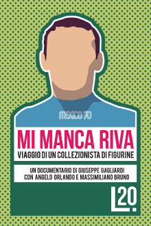 Mi Manca Riva: Viaggio di un Collezionista di Figurine Trailer