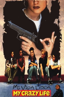 Mi Vida Loca Trailer