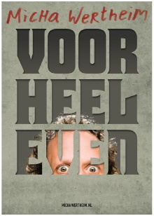 Micha Wertheim: Voor Heel Even Trailer