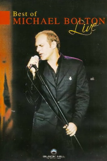 Michael Bolton - Best of Michael Bolton Live Trailer