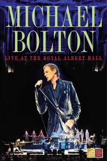 Michael Bolton - Live At The Royal Albert Hall Trailer