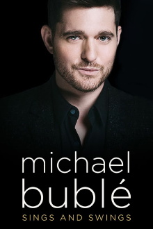 Michael Bublé Sings and Swings Trailer