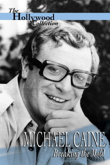 Michael Caine: Breaking the Mold Trailer