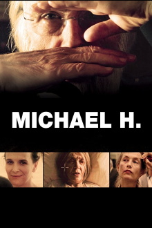 Michael H. – Profession: Director Trailer