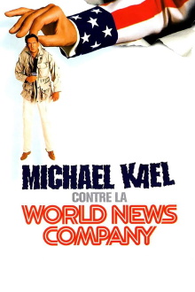 Michael Kael vs. the World News Company Trailer