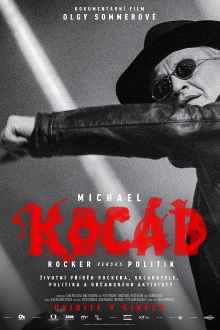 MICHAEL KOCÁB - ROCKER VS. POLITICIAN Trailer