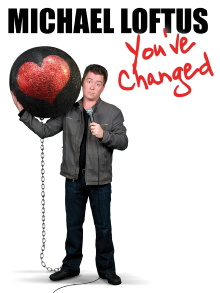 Michael Loftus: You've Changed Trailer