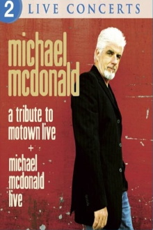 Michael McDonald: Live / A Tribute to Motown Live Trailer