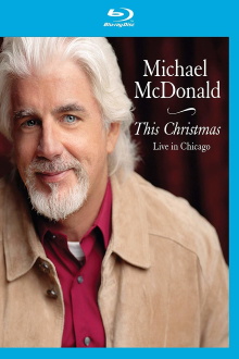 Michael McDonald - This Christmas (Live in Chicago) Trailer