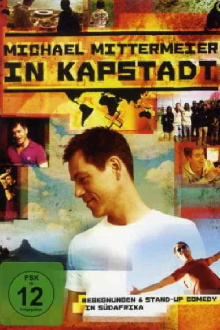 Michael Mittermeier - In Kapstadt Trailer