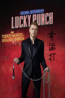 Michael Mittermeier - Lucky Punch - Die Todes-Wuchtl schlägt zurück Trailer