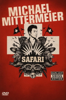 Michael Mittermeier - Safari Swiss Edition Trailer