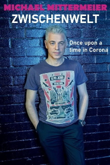 Michael Mittermeier: Zwischenwelt – Once Upon a Time in Corona Trailer