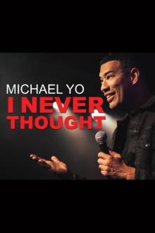 Michael Yo: I Never Thought Trailer