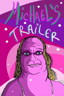Michael’s Trailer Trailer