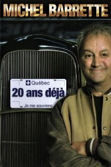 Michel Barrette: 20 ans déjà Trailer