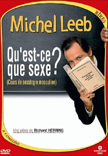 Michel Leeb - Qu'est-ce que sexe ? Trailer