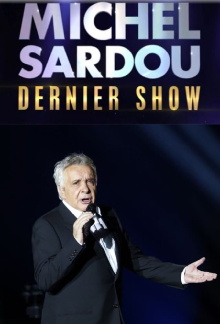 Michel Sardou – Dernier show Trailer