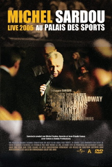 Michel Sardou Live 2005 - Palais des Sports Trailer