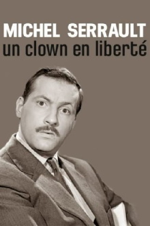 Michel Serrault, un clown en liberté Trailer