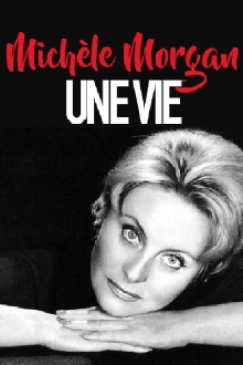 Michèle Morgan, une vie Trailer
