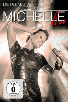 Michelle - Die Ultimative Best of Live Trailer