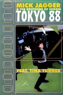 Mick Jagger & The Brothers Of Sodom - Tokyo '88 Trailer