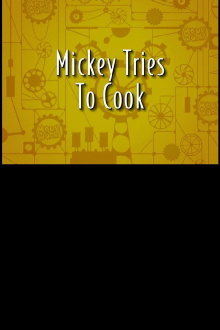 Mickey Mouse Tries To Cook Trailer