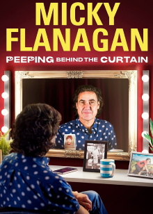 Micky Flanagan: Peeping Behind the Curtain Trailer