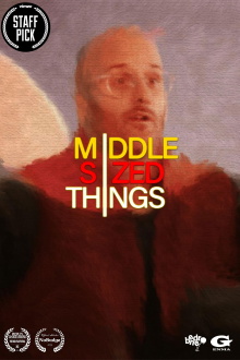 Middle Sized Things Trailer