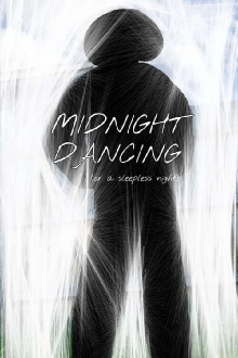 Midnight Dancing (Or a Sleepless Night) Trailer
