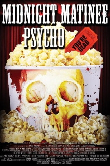 Midnight Matinee Psycho Trailer