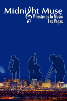 Midnight Muse Milestones in Music Las Vegas Trailer