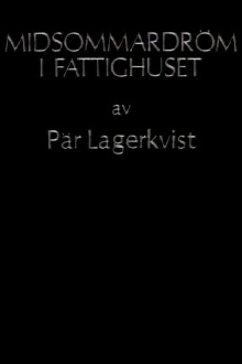 Midsommardröm i fattighuset Trailer