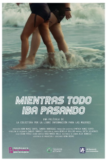Mientras todo iba pasando Trailer